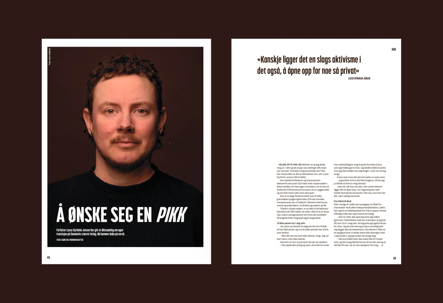 Oppslag i magasinet om forfatter Lasse Dyrholm Jensen, med portrettbilde og et sitat fra intervjuet